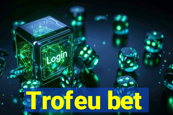 Trofeu bet